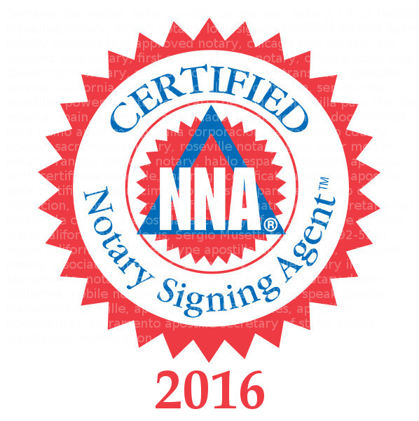 Sacramento Spanish Notary Public Spanish loan signer, NNA signing agent, Apostille, translation. 